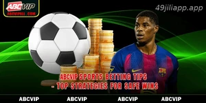 49JILI Sports Betting Tips – Top Strategies For Safe Wins