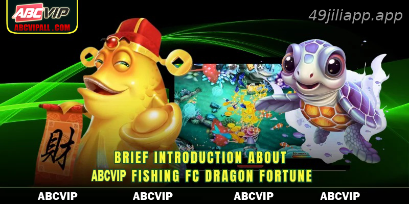 Brief introduction about 49JILI Fishing FC Dragon Fortune