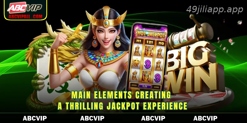 Main elements creating a thrilling jackpot experience