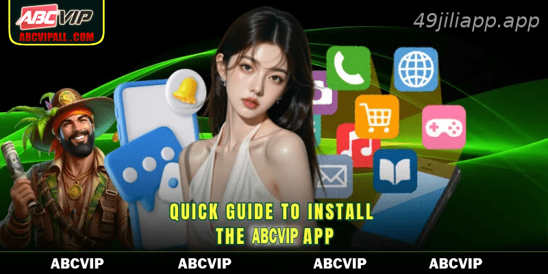 Quick guide to install the 49JILI app